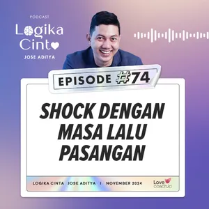 Eps 74 - Shock dengan Masa Lalu Pasangan