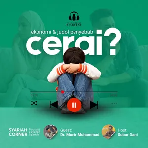 Syariah Corner 03: Banyak Istri di Aceh Gugat Cerai Suami, Kreuh Bhan Keu ngon Bhan Likot?