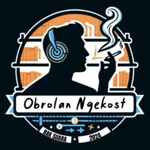 Fokus Diri Sendiri, Tapi ... - Obrolan Ngekost Eps 42