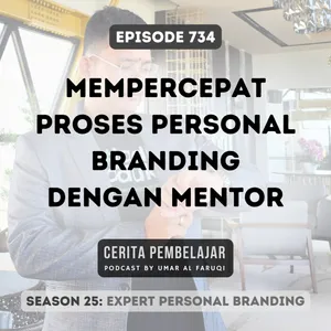 734 | Mempercepat Proses Personal Branding dengan Mentor