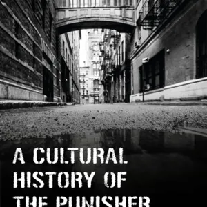 herunterladen A Cultural History of The Punisher: Marvel Comics and the Politics of Vengeance #download