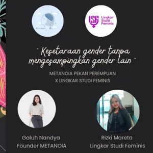 Kesetaraan Gender Tanpa Mengesampingkan Gender Lain [ METANOIA X Lingkar Studi Feminis]