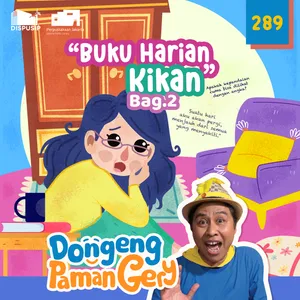 PODCAST DONGENG: BUKU HARIAN KIKAN bag.2