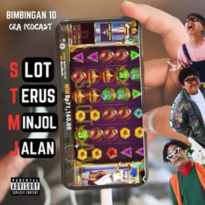 STMJ ( Slot Terus Minjol Jalan)