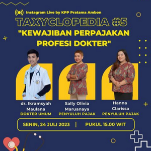 TAXYCLOPEDIA #5 - Kewajiban Perpajakan bagi Profesi Dokter