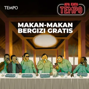 S2E183 Makan Bergizi Gratis (MBG): Proyek atau Program?