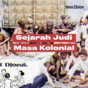 Sejarah Judi Masa Kolonial