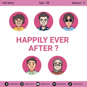 EPS 38. HAPPILY EVER AFTER ?