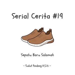 Serial Cerita #19 - Sepatu Baru Salamah