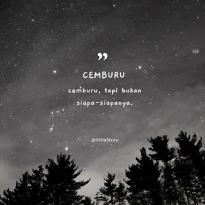 cemburu, tapi bukan siapa-siapanya