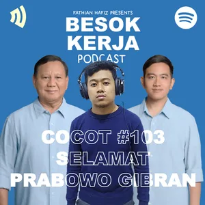 COCOT #103: Selamat Prabowo Gibran