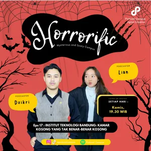 HORORIFIC | EPS.17: INSTITUT TEKNOLOGI BANDUNG: KAMAR KOSONG YANG TAK BENAR-BENAR KOSONG