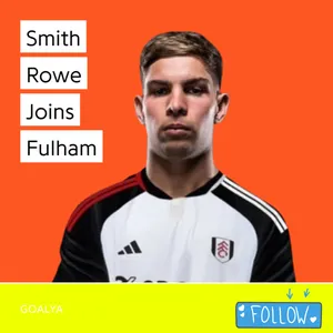 Emile Smith Rowe Joins Fulham | The Cottagers