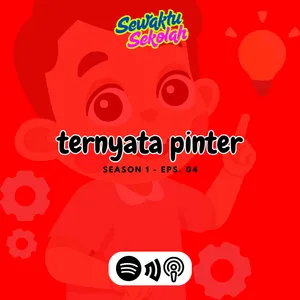 #SewaktuSekolah S1E4 - Ternyata Pinter