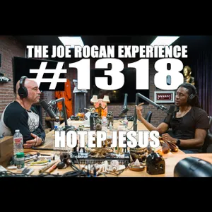 #1318 - Hotep Jesus