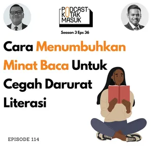 #114 Cara Menumbuhkan Minat Baca Untuk Cegah Darurat Literasi