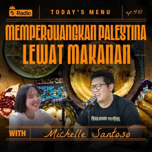 #410 MEMPERJUANGKAN PALESTINA LEWAT MAKANAN WITH MICHELLE SANTOSO | RAY JANSON RADIO