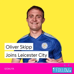 Oliver Skipp Joins Leicester City | The Foxes