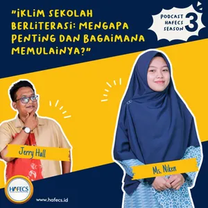 Iklim sekolah berliterasi : Mengapa penting dan bagaimana memulainya? 