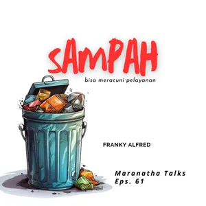 Eps. 61 | Sampah - Franky Alfred