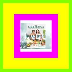 [Read & Download] [PDF] The Healing Kitchen 175+ Quick &amp; Easy Paleo Recipes to Help You Thrive PDF [Download] By Alaena Haber
