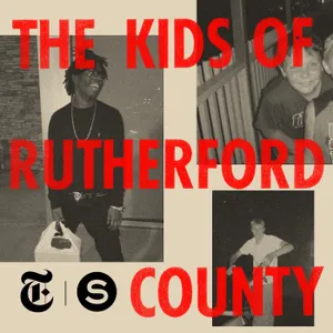 The Kids of Rutherford County - Ep. 2