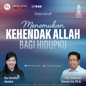 Ep #44 -  Menemukan Kehendak Allah Bagi Hidupku (Tanya Jawab) 