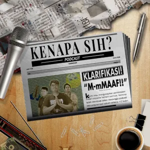 Kenapa Sih? - Kemarin kok ngilang