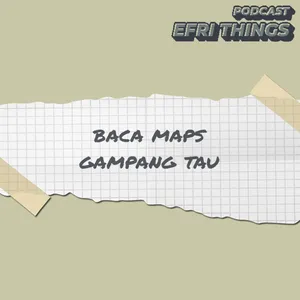 98. Baca Maps Gampang Tau