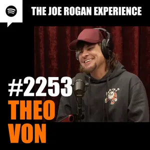 #2253 - Theo Von