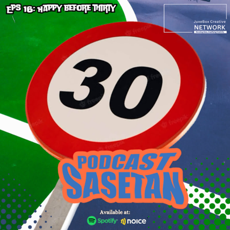 Eps 16: Happy Before Thirty