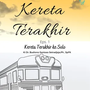 BAB 1. Kereta Terakir ke Solo Novel berbahasa Indonesia "Kereta Terakhir"