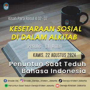 22-8-2024 - Kesetaraan Sosial Di Dalam Alkitab (PST GKJ Bahasa Indonesia)