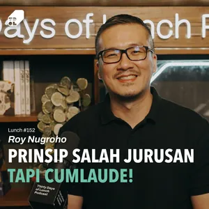 Lunch #152 - Behind The Most Resilient Super App In 🇮🇩 with Roy Nugroho