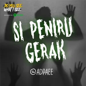 Si Peniru Gerak | #421