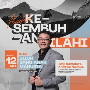BILUR SANG ANAK MANUSIA | Ps. Antoni Moelyono