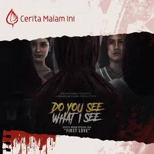 Eps. 7 - Bahas Film Do You See What I See: Cerita Horor "64" - First Love