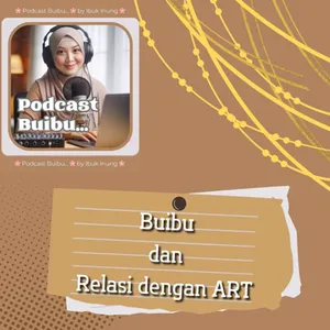 Buibu dan Relasi dengan ART