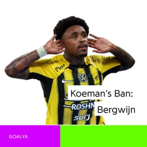 Koeman's Ban & The Golden Boot Race: Steven Bergwijn's Defining Choice (Al-Ittihad, Spurs, & The Oranje Exit)
