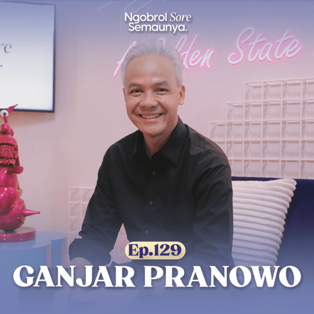 Pentingnya Pencitraan Dalam Politik | Ganjar Pranowo - NSS Ep. 129
