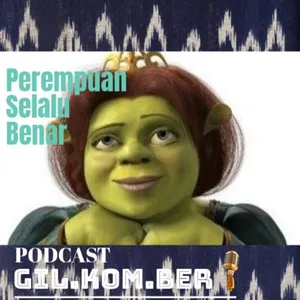 #24 Perempuan Selalu Benar