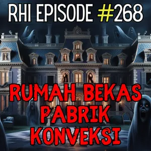 Cerita Seram Rumah Bekas Pabrik Konveksi