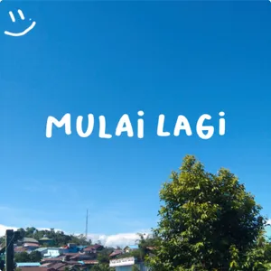 7.MULAI LAGI