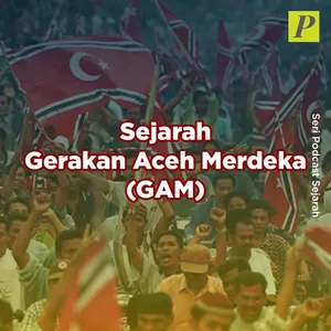 Sejarah Gerakan Aceh Merdeka (GAM)