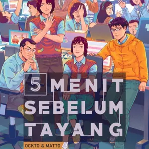 5 Menit Sebelum Tayang by Ockto & Matto