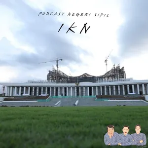 S2 E3. IKN