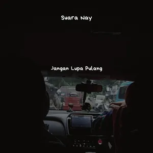 Jangan Lupa Pulang