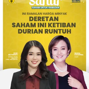 SAHUR: Ini Ramalan Harga Minyak, Deretan Saham Ini Ketiban Durian Runtuh