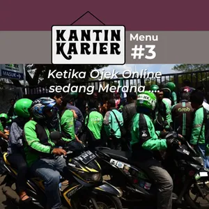 Menu 3: Ketika Ojek Online Sedang Merana ....