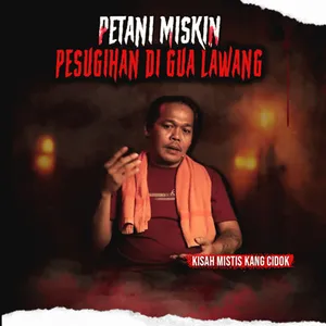 HIDUP SUSAH PETANI MISKIN INI CARI UANG INSTAN "GUA LAWANG" (EPS 371)